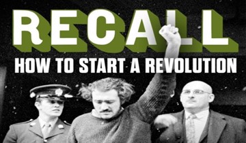 RECALL: HOW TO START A REVOLUTION