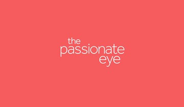 THE PASSIONATE EYE